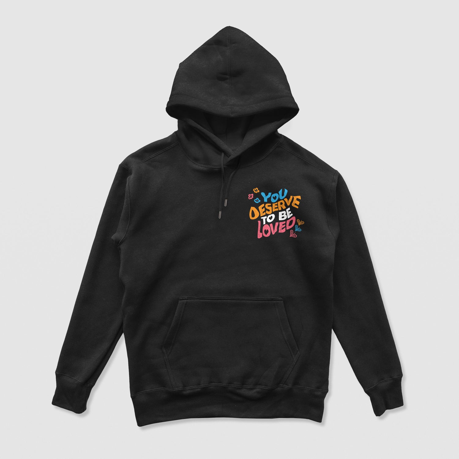 You Deserve To Be Loved Black Hoodie (Día de Muertos) - DREAM Clothing