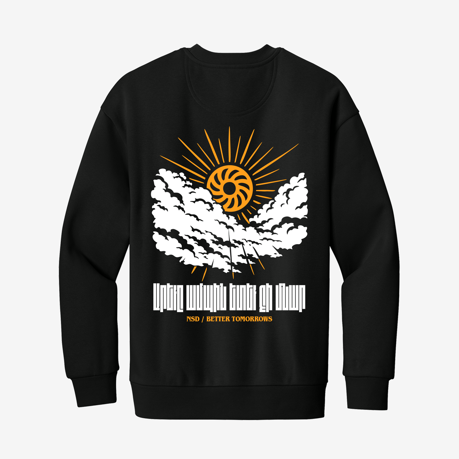 The Sun Will Rise From The Clouds Crewneck Sweater (Armenian Print) Mental Health Clothing