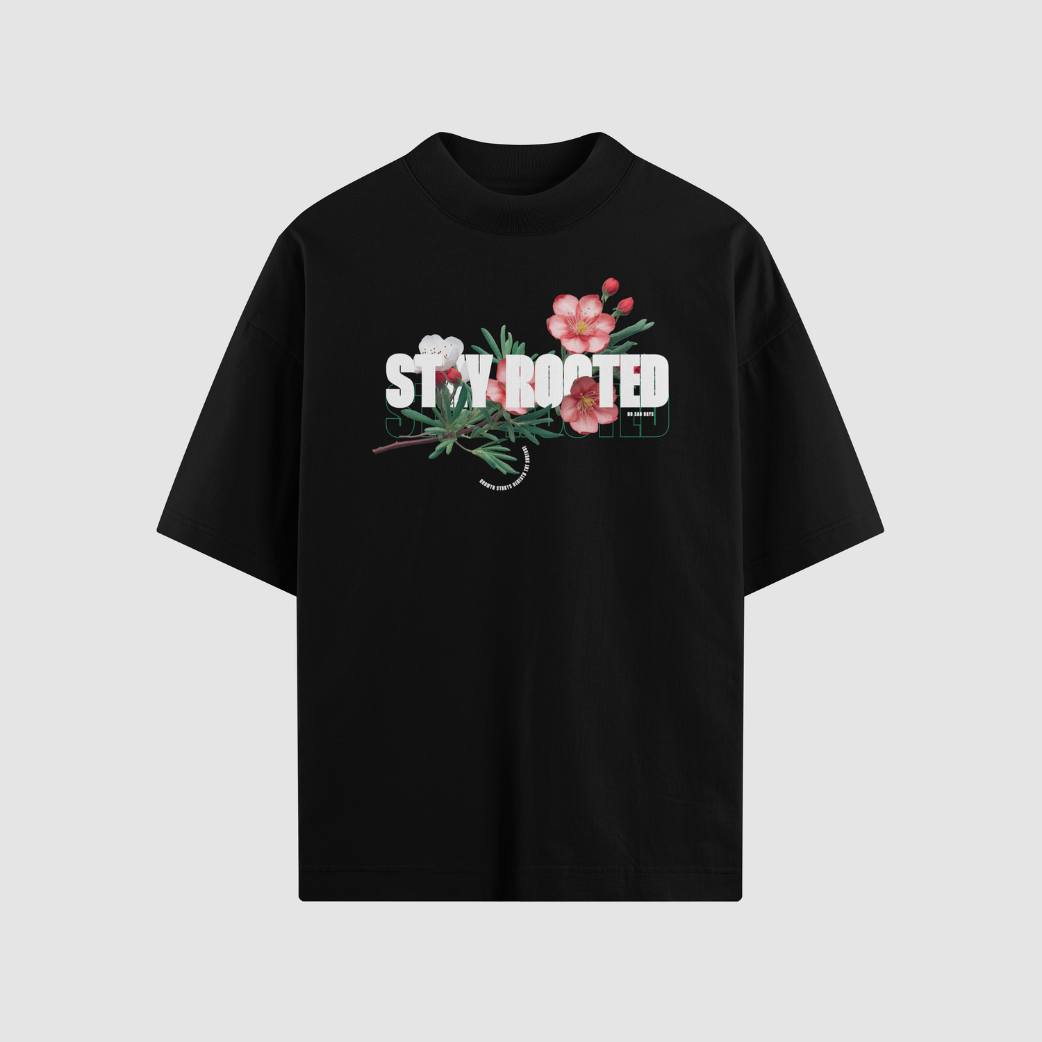 Stay Rooted Oversized Tee