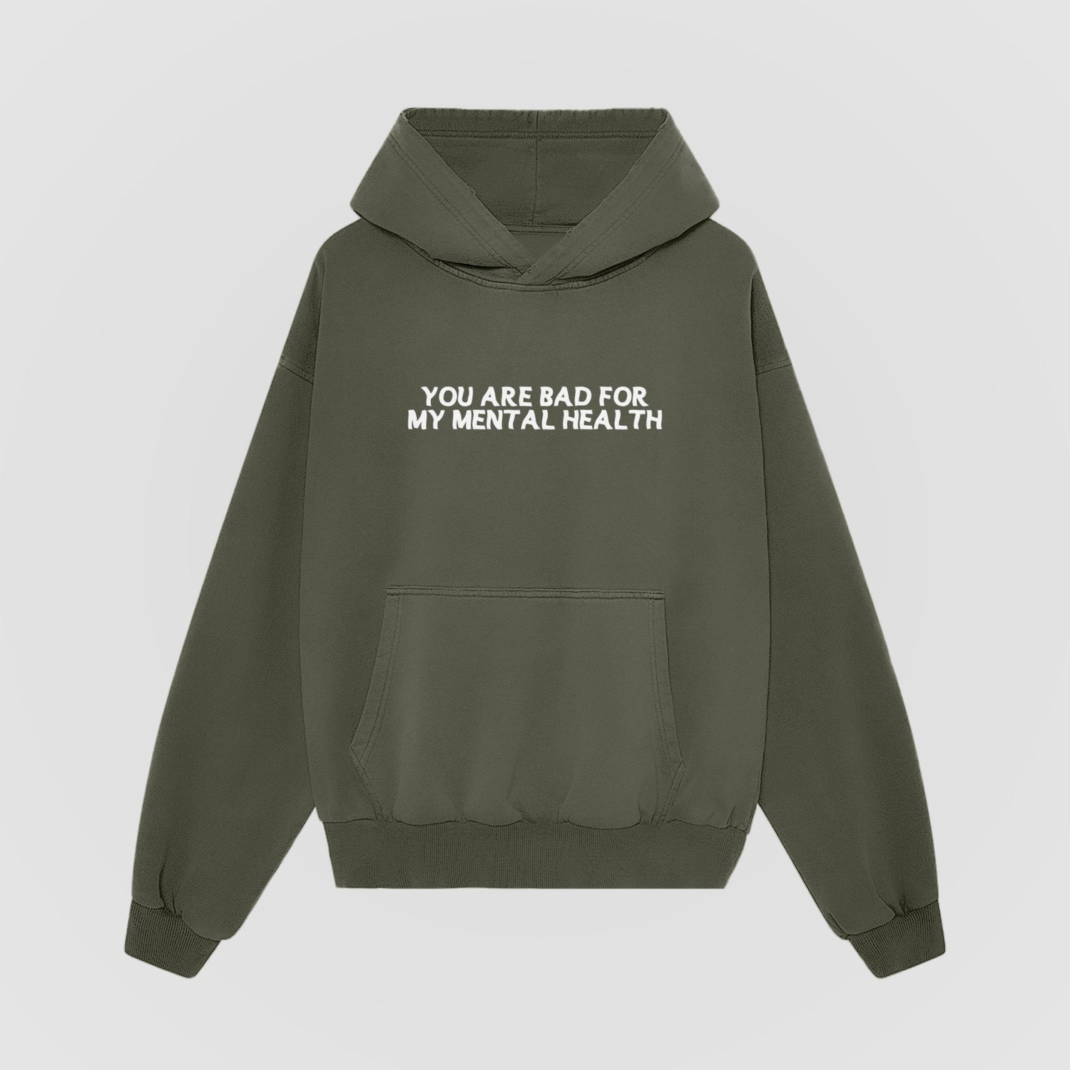 Bad For My Mental Health Oversized Green Hoodie (White Print) by No Sad Days