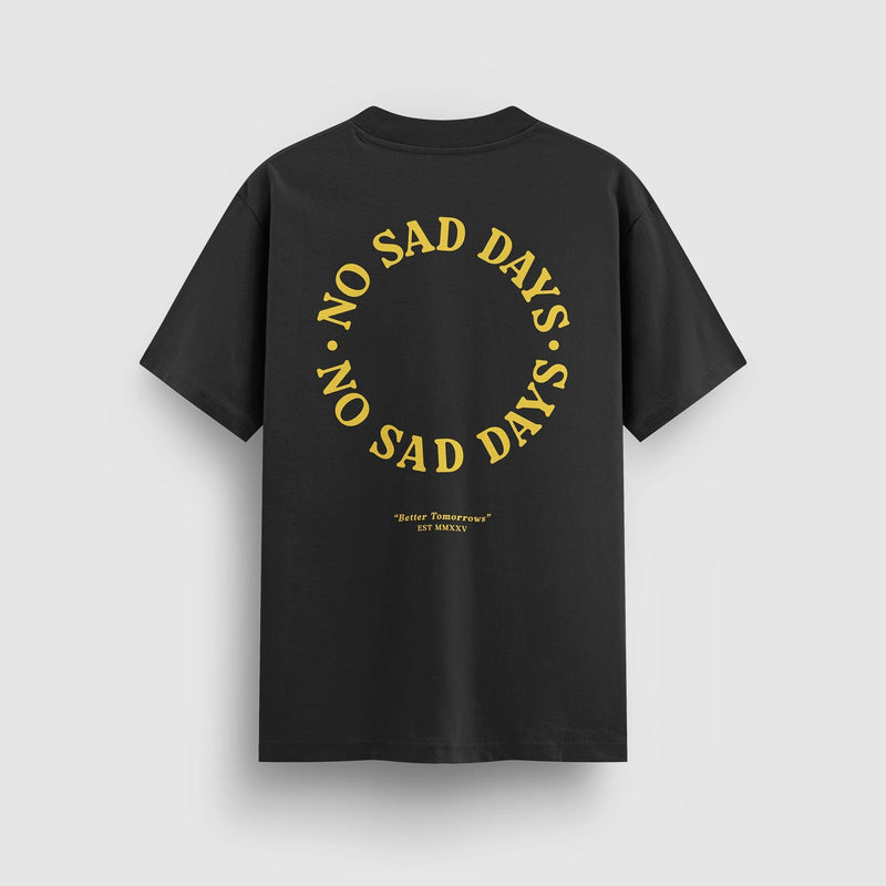 Better Tomorrows Standard Tee - No Sad Days