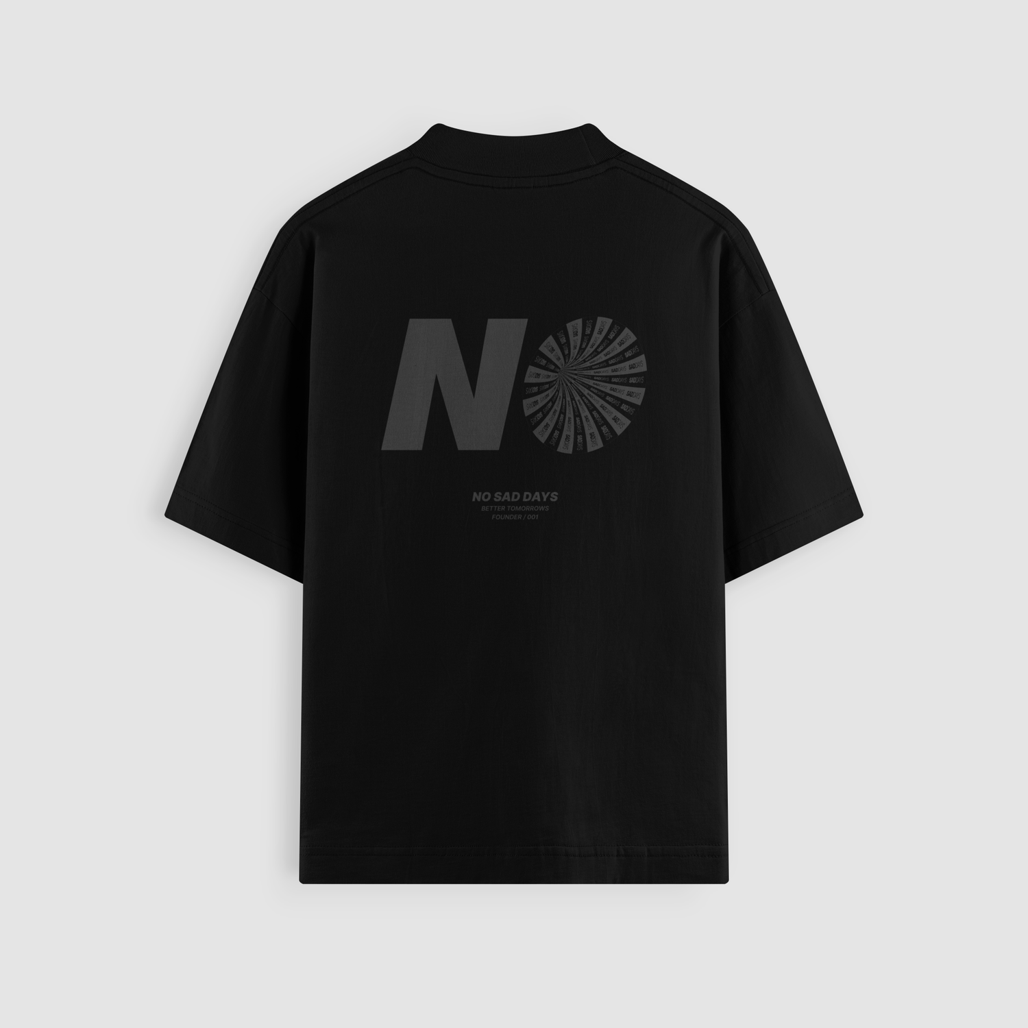 Day 1 Founders Tonal Oversized Tee - No Sad Days