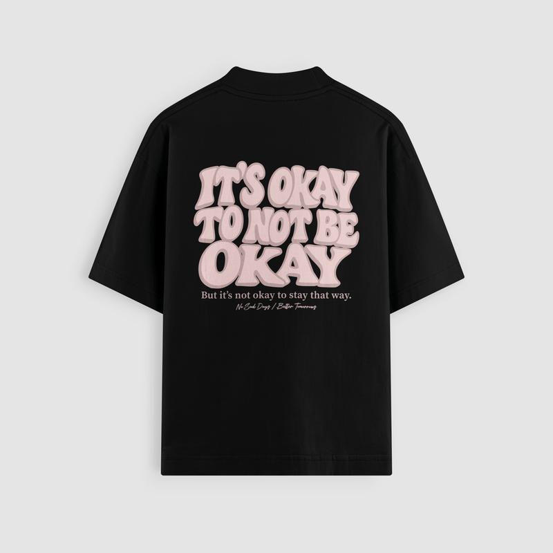It’s Okay To Not Be Okay Bubblegum Oversized Tee - No Sad Days