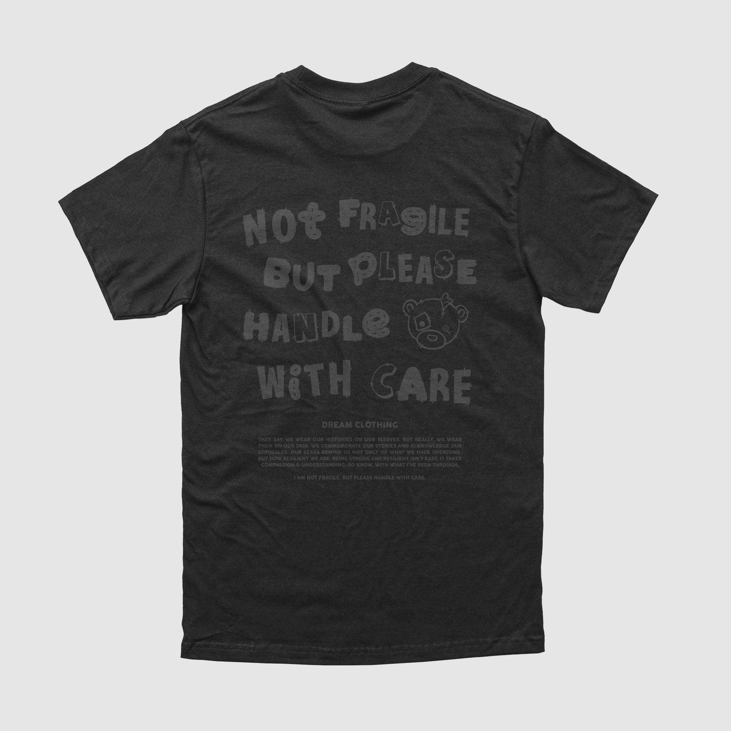 Not Fragile But Handle with Care Black Tee (Blackout) - DREAM Clothing