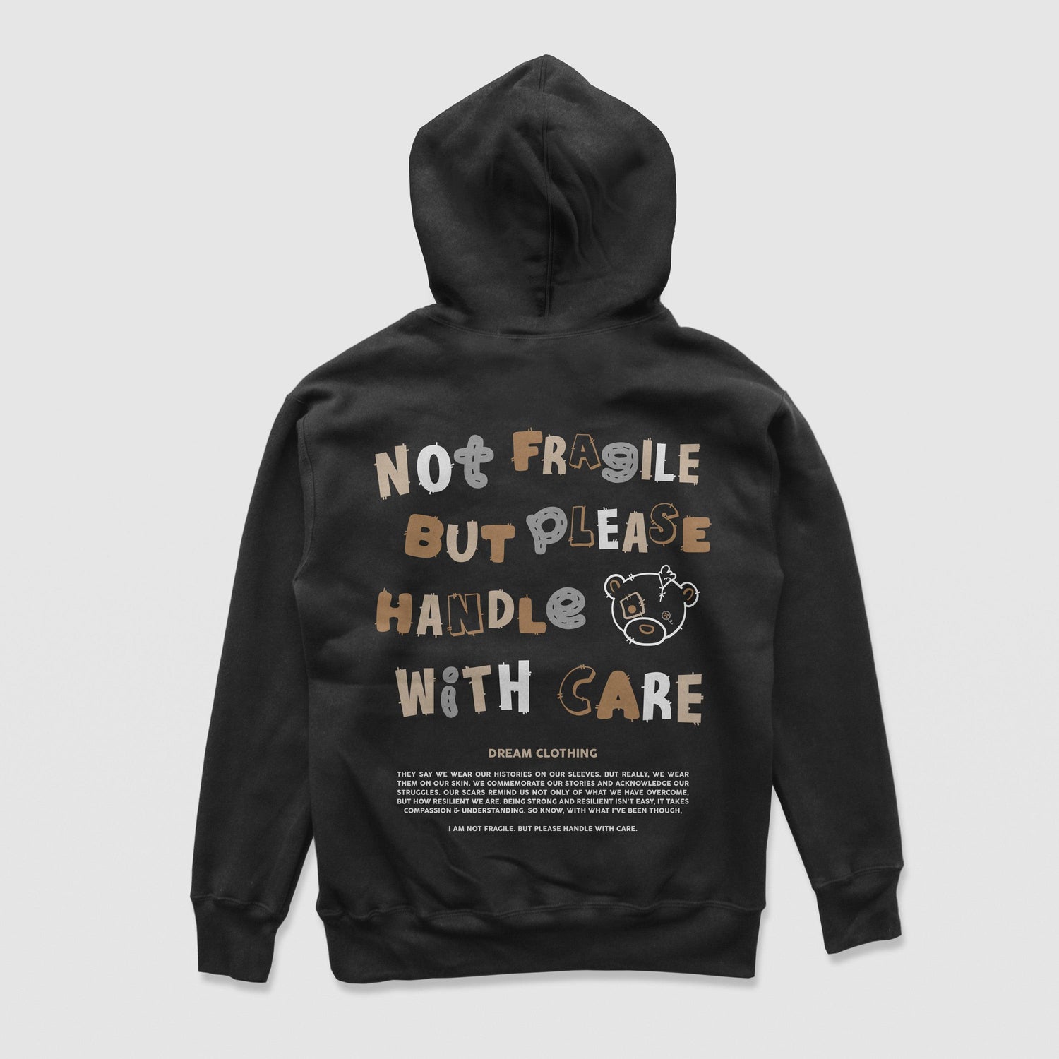 Not Fragile But Please Handle With Care Hoodie
10% Donated to our Non-Profit Mental Health Awareness Partners
Classic Fit
8.5 oz. | 80% Ring-Spun Cotton / 20% Polyester Blend Fleece with 100% Cotton Face
JeDREAM Clothing