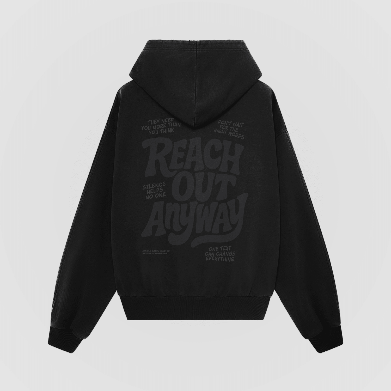 Reach Out Anyway Blackout Oversized Hoodie - No Sad Days