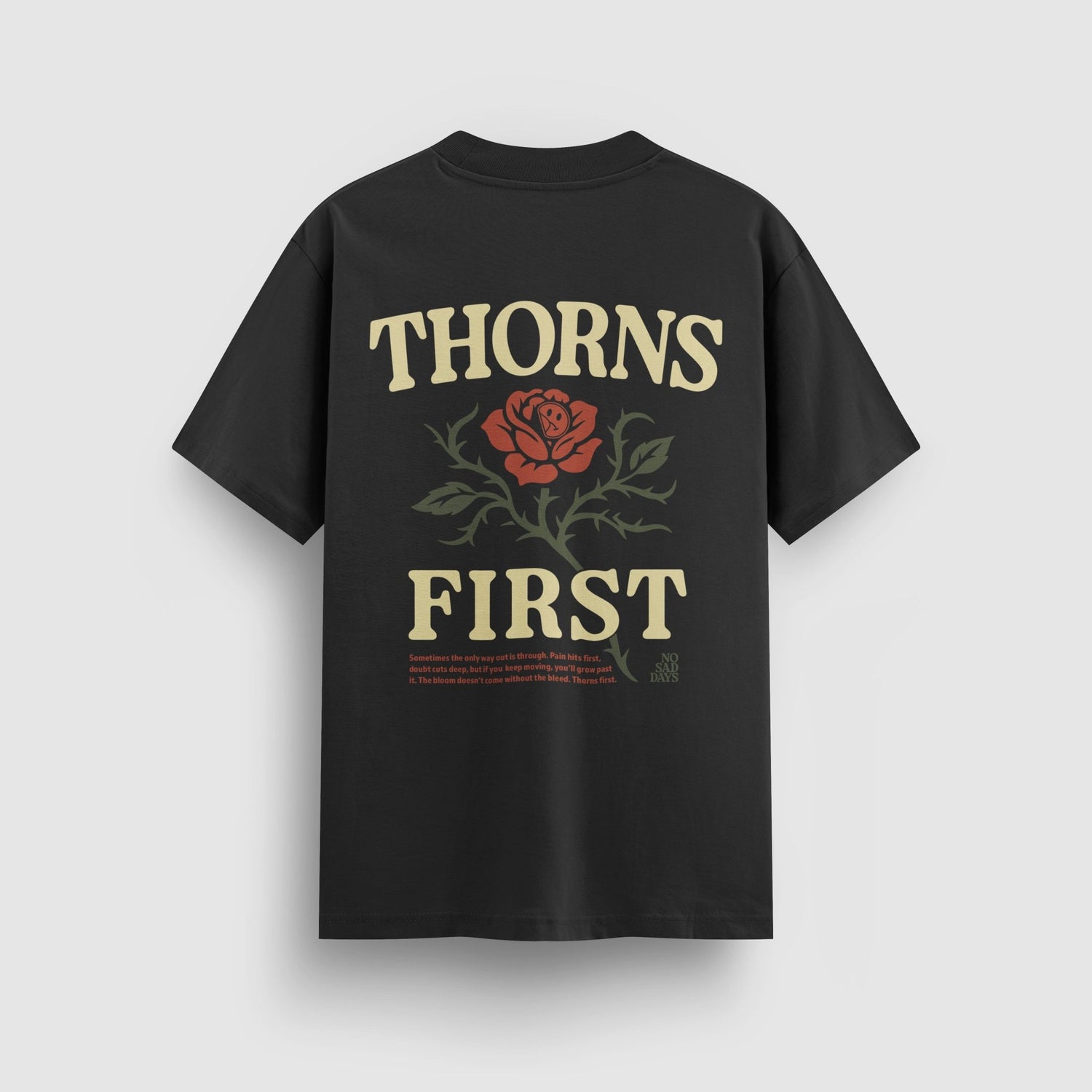 Thorns First Standard Tee - No Sad Days