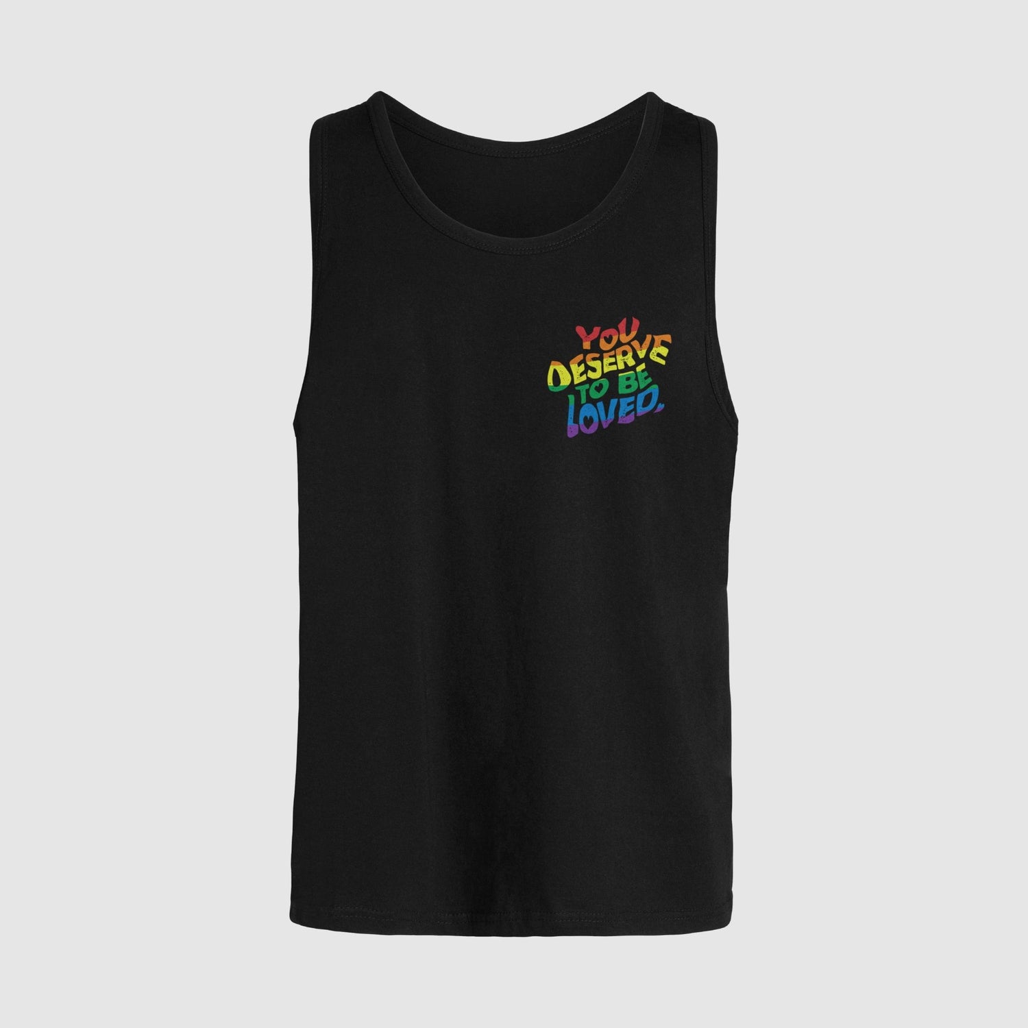 You Deserve To Be Loved Pride Tank Top by No Sad Days