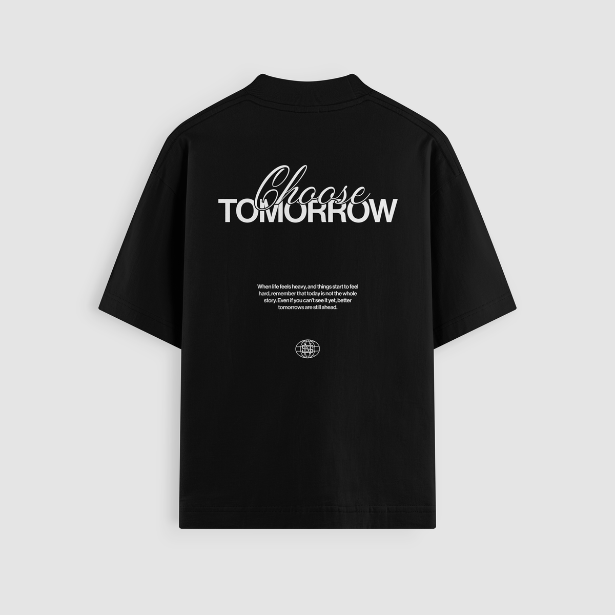 Choose Tomorrow Oversized Tee