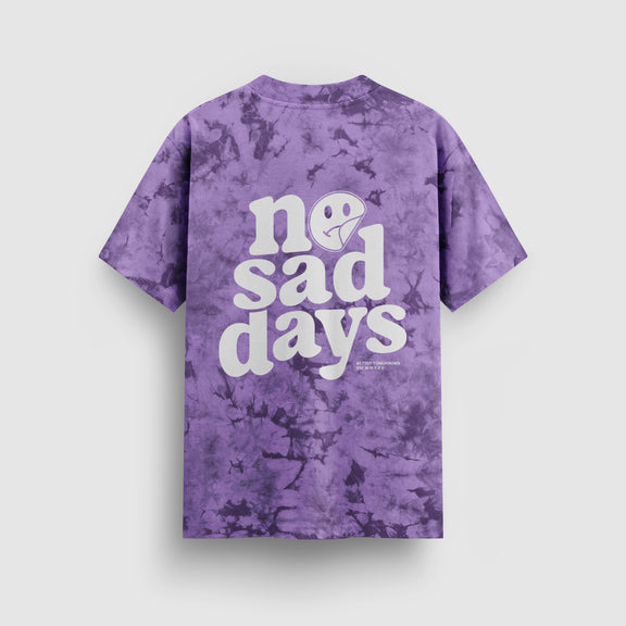 No Sad Days Tie-Dye Tee Mental Health Clothing