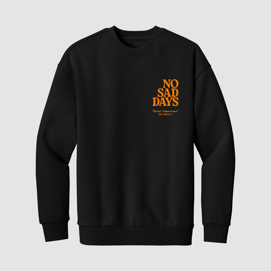 Better Tomorrows Halloween Crewneck Sweater - No Sad Days