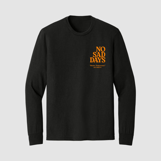 Better Tomorrows Halloween Long Sleeve Tee - No Sad Days