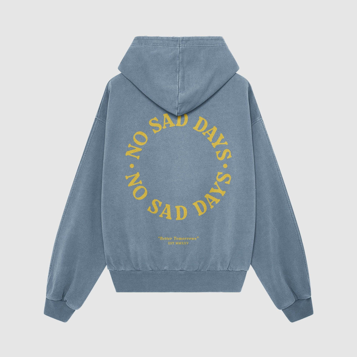 Better Tomorrows Oversized Hoodie - No Sad Days