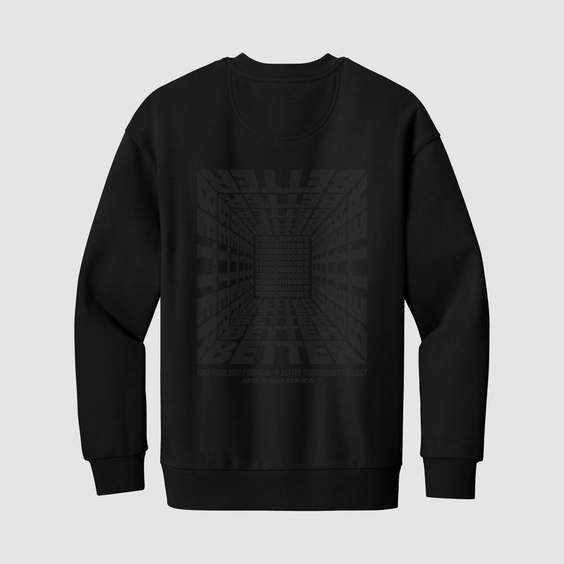 Better Tomorrows Project Blackout Crewneck Sweater - No Sad Days