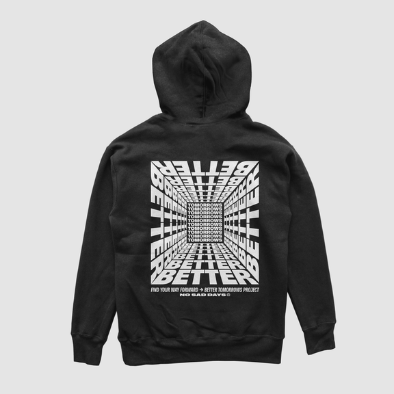 Better Tomorrows Project Standard Hoodie - No Sad Days