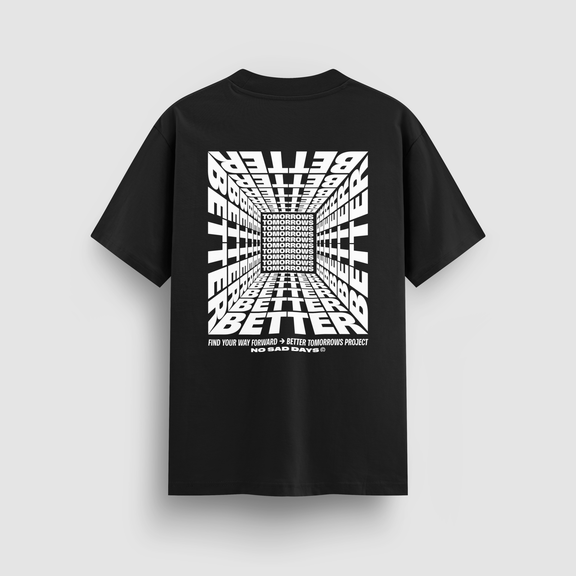 Better Tomorrows Project Standard Tee - No Sad Days