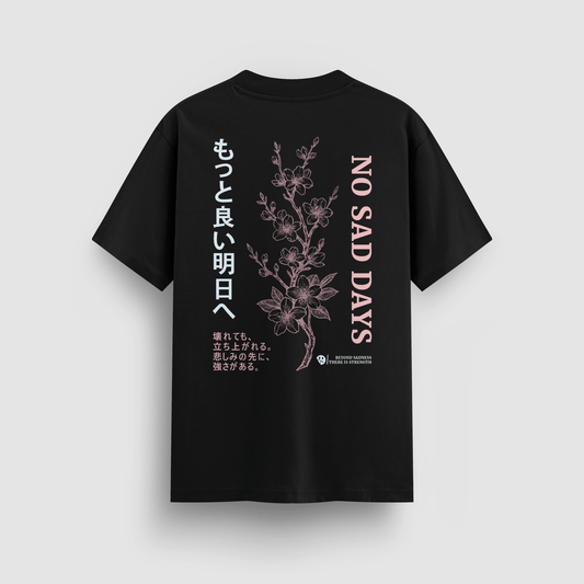 Beyond Sadness Standard Tee - No Sad Days