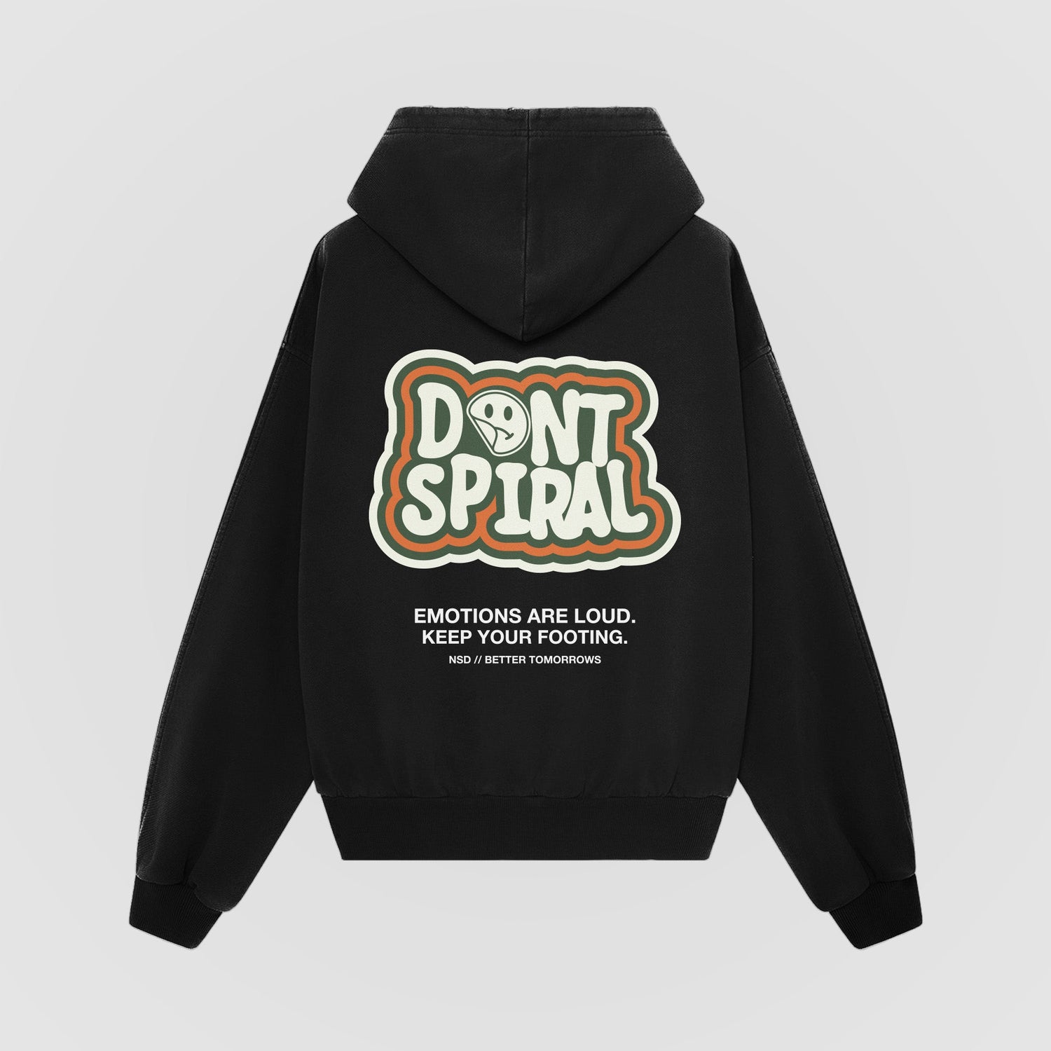 Don't Spiral Oversized Hoodie - No Sad Days
