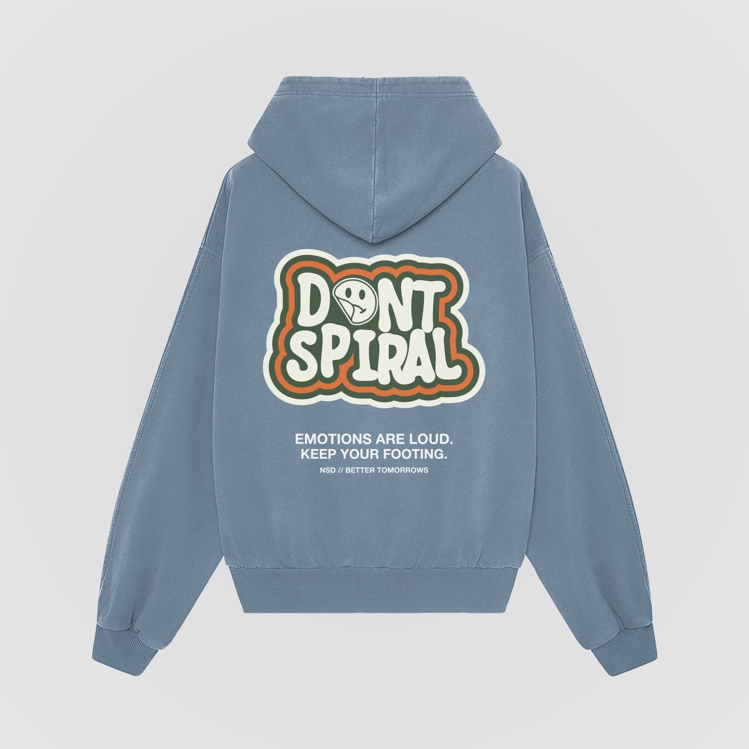 Don't Spiral Oversized Hoodie - No Sad Days