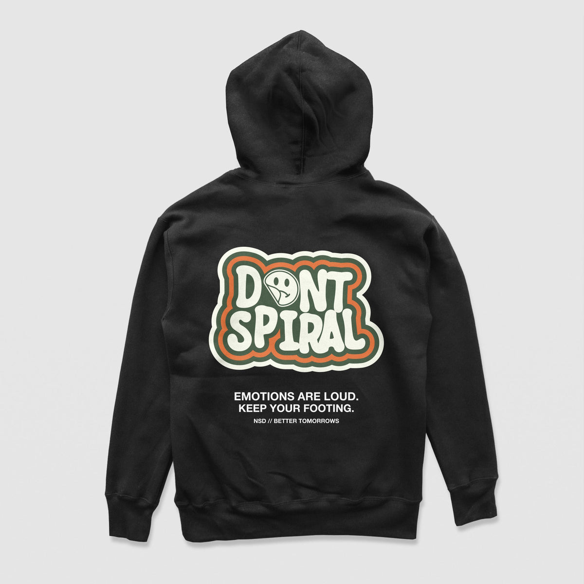 Don't Spiral Standard Hoodie - No Sad Days