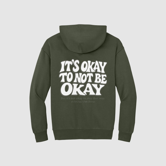 It's Okay Olive Limited Edition Hoodie - No Sad Days