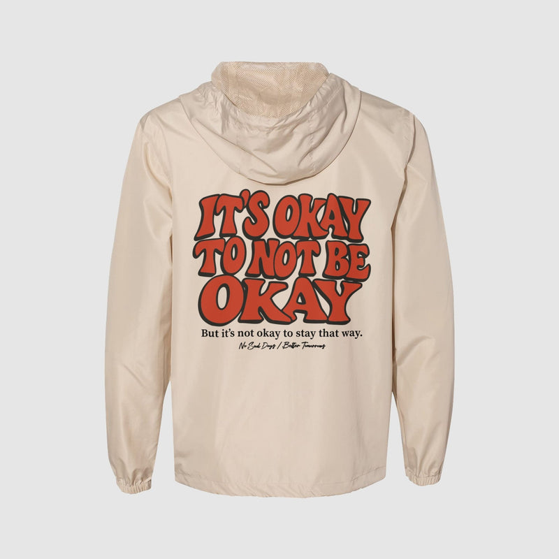 It’s Okay To Not Be Okay Windbreaker - No Sad Days
