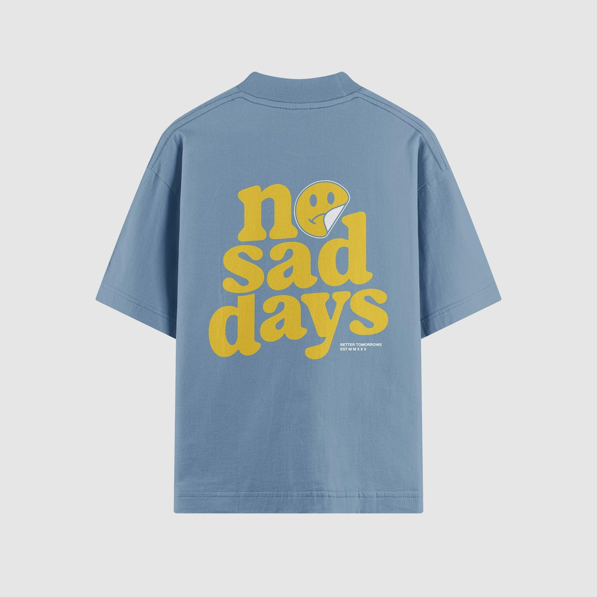 No Sad Days Retro Oversized Tee