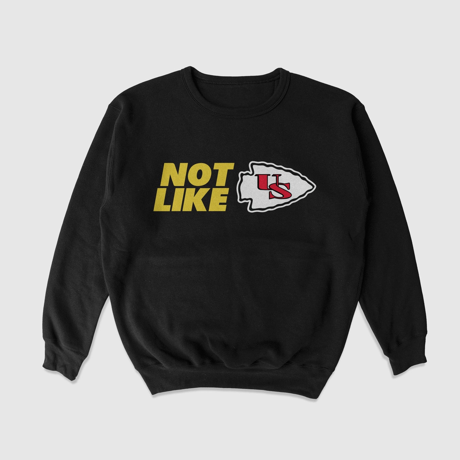Not Like Us Crewneck Sweater (Kansas City) - No Sad Days