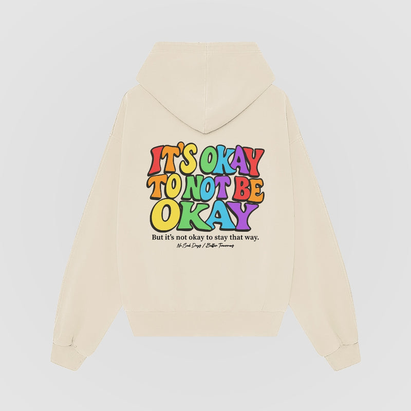 It's Okay To Not Be Okay Pride Cream Hoodie back