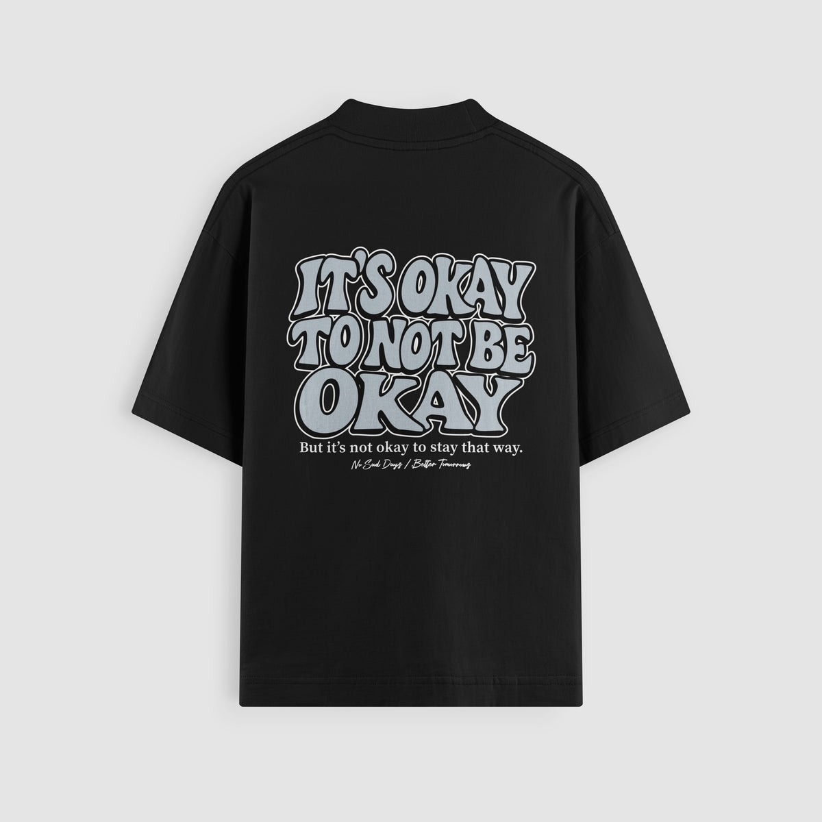 It's Okay To Not Be Okay Spurs Edition - Black Tee Back