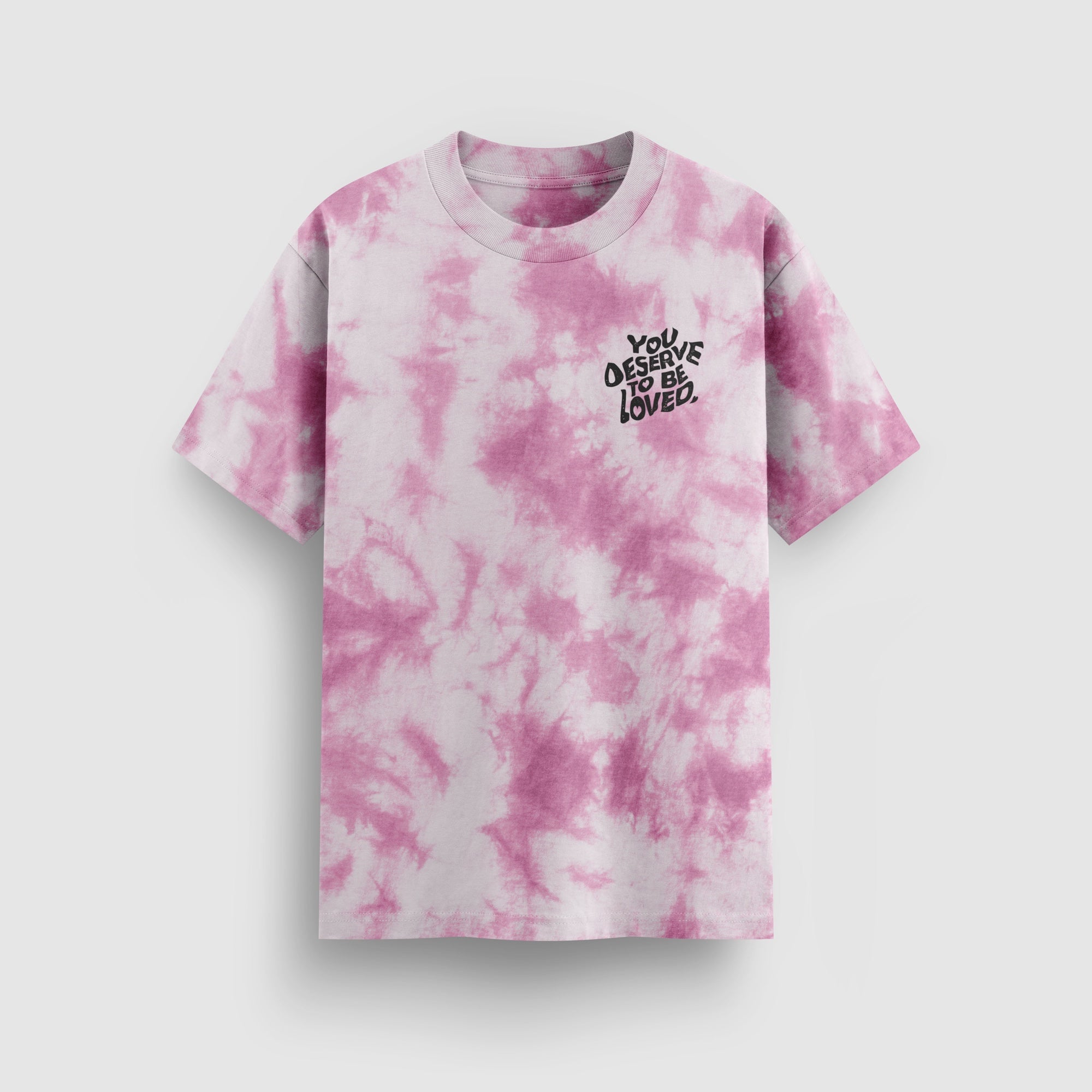You Deserve To Be Loved Tie-Dye Tee (Pink) | Mental Health