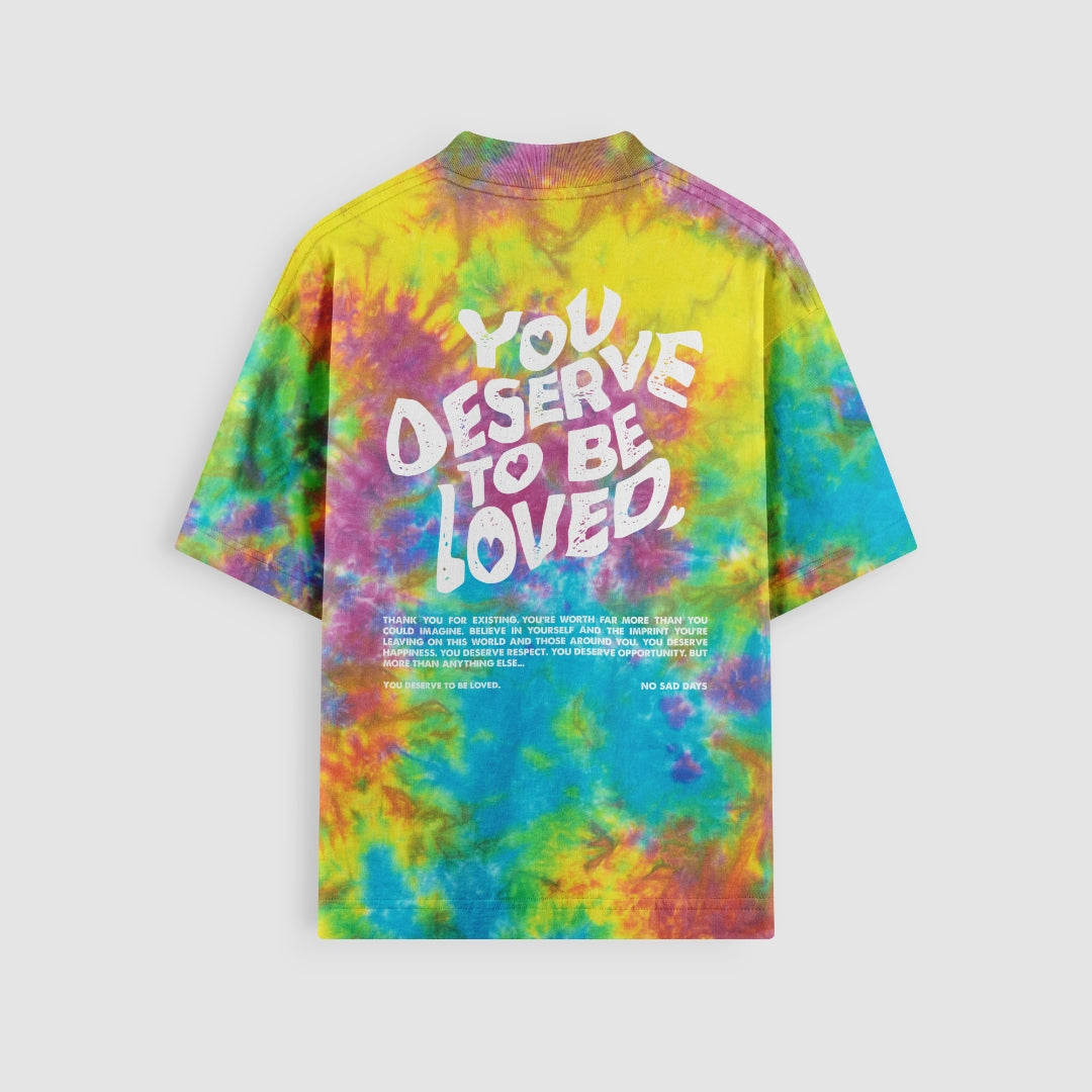 You Deserve To Be Loved · Pride Edition | Mental Health Clothing