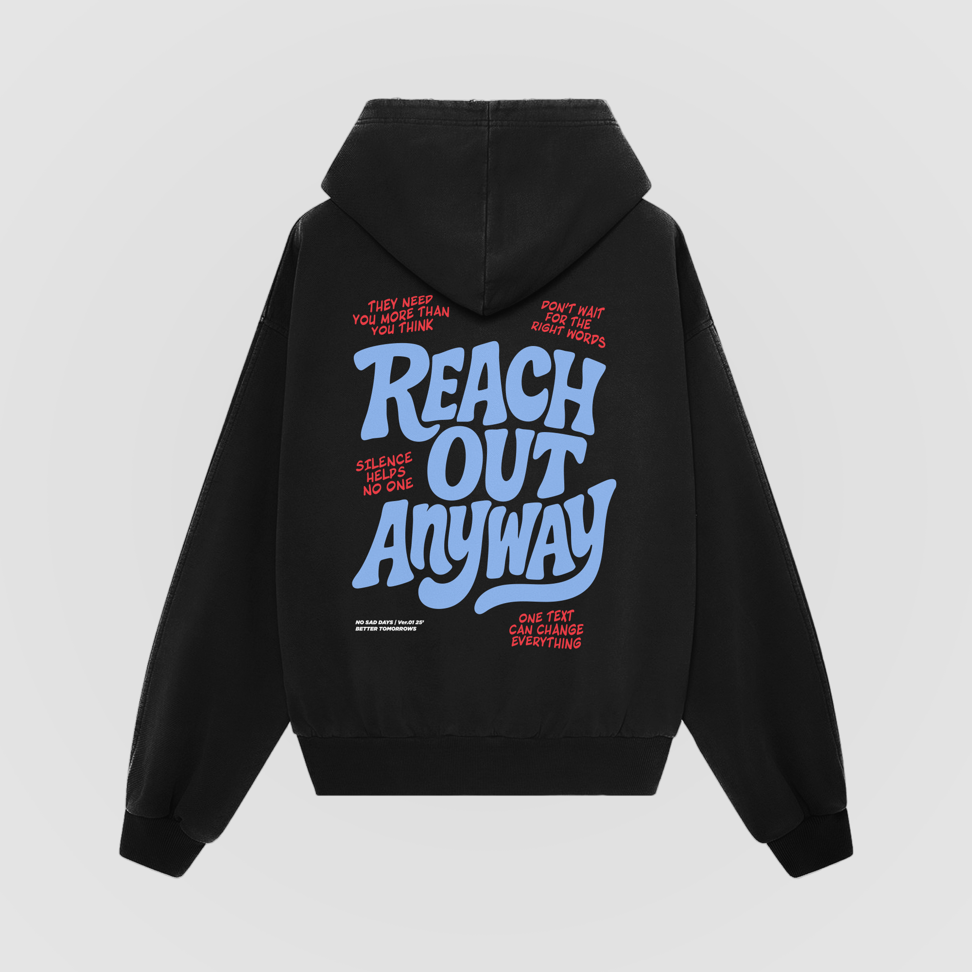 Reach Out Anyway Oversized Hoodie | Mental Health Clothing That