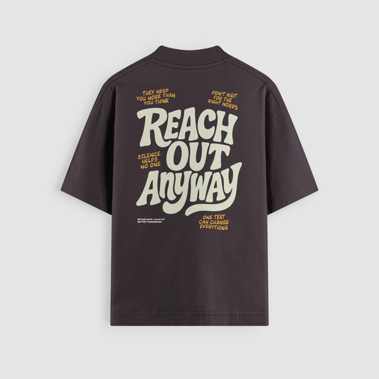 Reach Out Anyway Oversized Tee - No Sad Days
