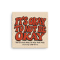 It's Okay - Canvas