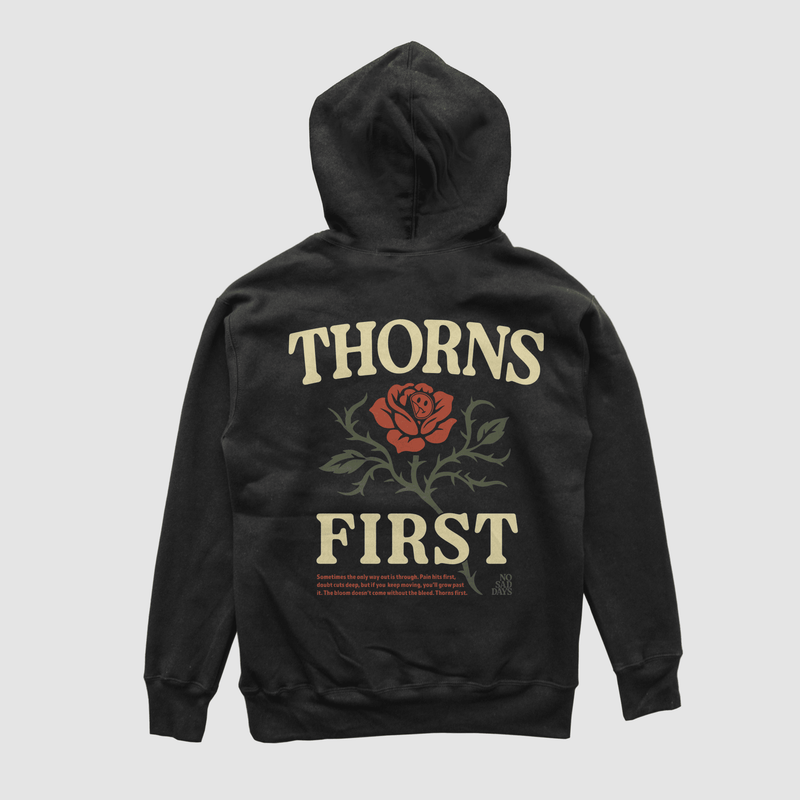 Thorns First Standard Hoodie - No Sad Days