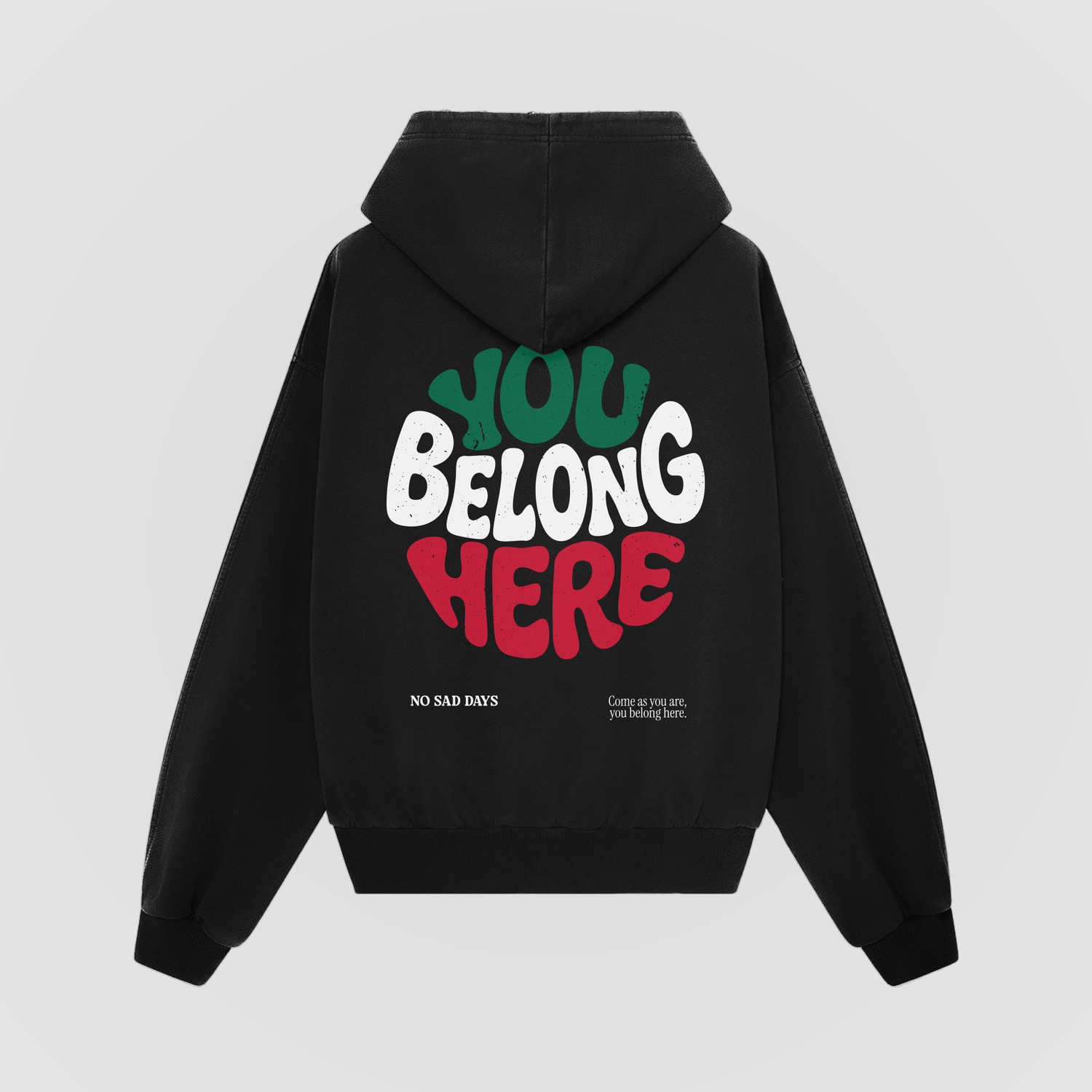 You Belong Here Oversized Hoodie (Mexico Edition) - No Sad Days