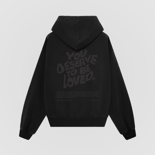 You Deserve To Be Loved Blackout Oversized Hoodie (Black Print) - NSD LEGACY by DREAM.