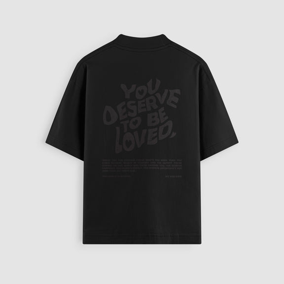 You Deserve To Be Loved Blackout Oversized Tee - No Sad Days