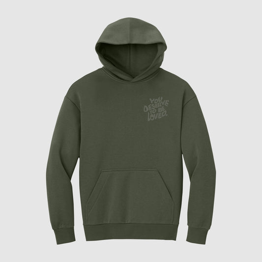 You Deserve To Be Loved Olive Limited Edition Hoodie - No Sad Days