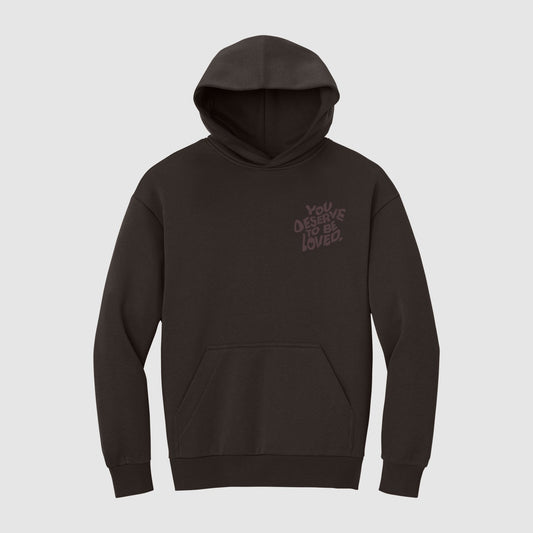 You Deserve To Be Loved Tonal Oversized Hoodie - No Sad Days