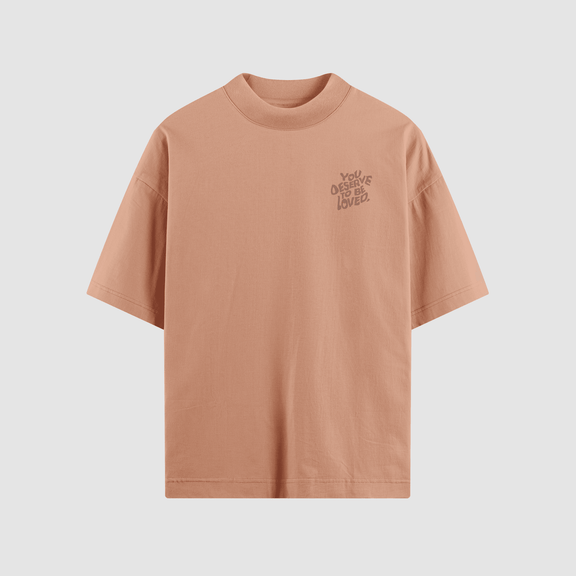 You Deserve To Be Loved Tonal Oversized Tee - No Sad Days